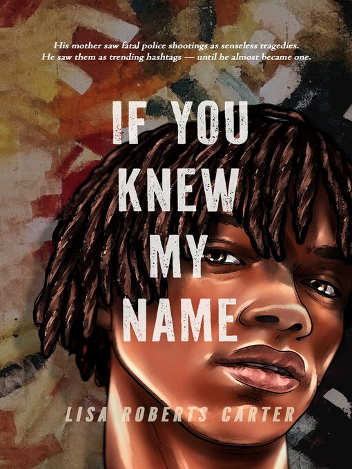 Title details for If You Knew My Name by Lisa Roberts Carter - Available